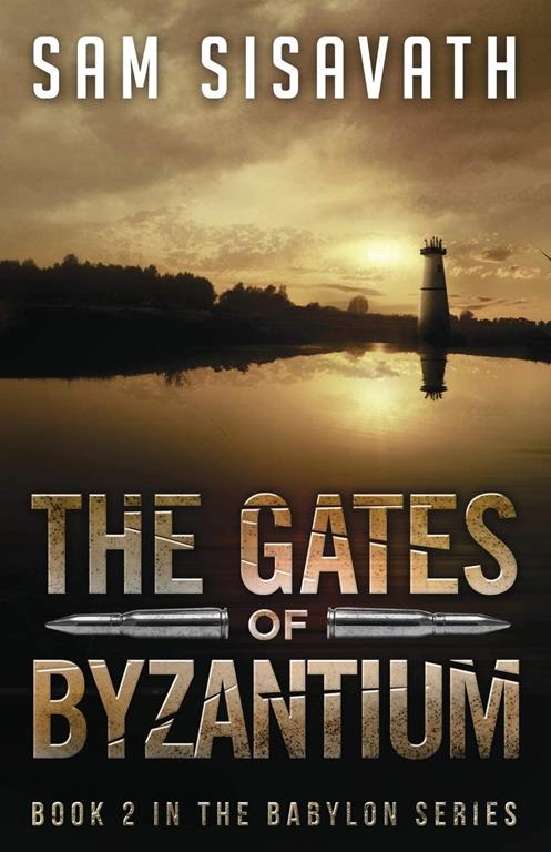 The Gates of Byzantium (Purge of Babylon) (Volume 2)