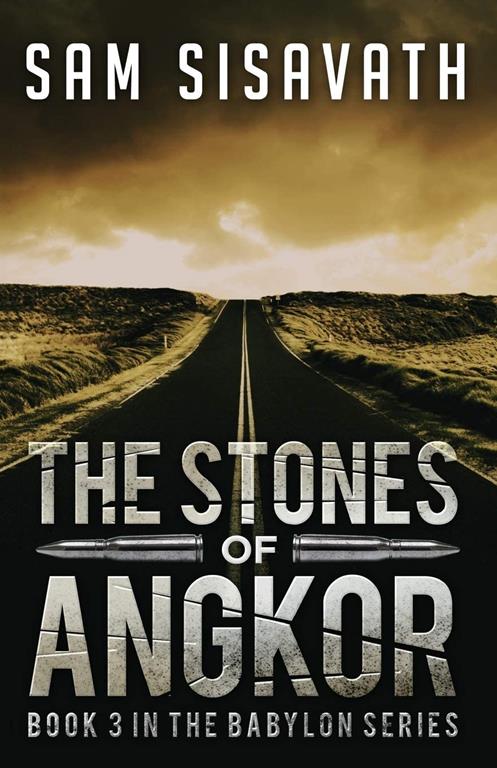 The Stones of Angkor (Purge of Babylon) (Volume 3)