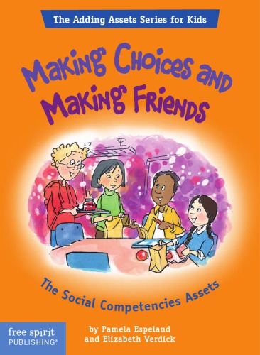 Making choices and making friends : the social competencies assets