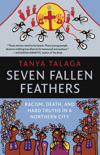 Seven fallen feathers : racism, death, and hard truths in a northern city