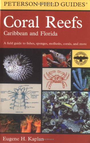 A Field Guide to Coral Reefs