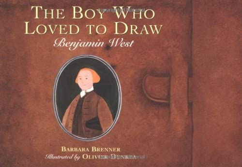 The Boy Who Loved to Draw: Benjamin West