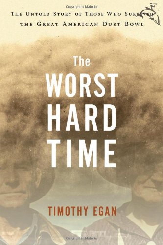 The Worst Hard Time