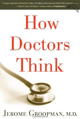 How Doctors Think