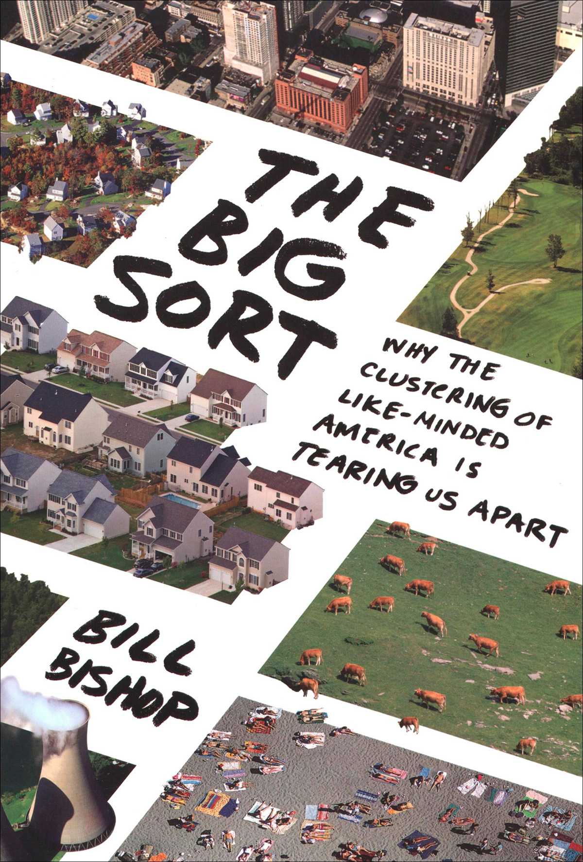 The Big Sort