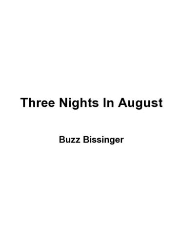 Three Nights in August