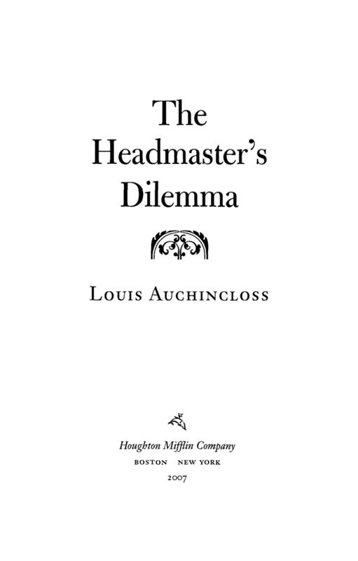 The Headmaster's Dilemma