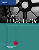 Guide to Oracle 10g