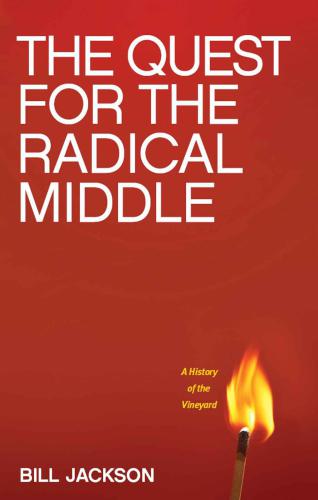 The Quest for the Radical Middle