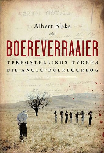 Boereverraaier: teregstellings tydens die Anglo-Boereoorlog