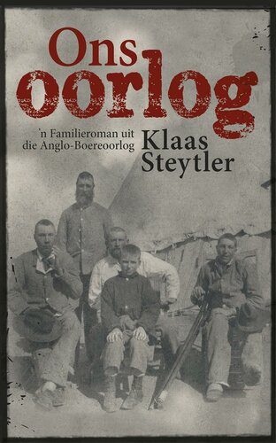 Ons oorlog : 'n familieroman