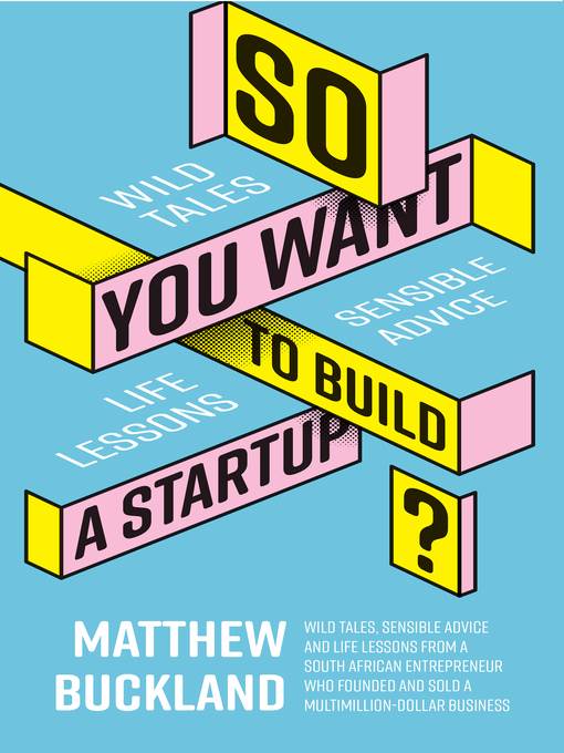 So You Want to Build a Startup