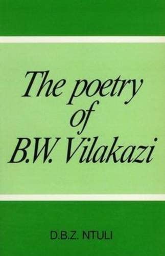 The poetry of B.W. Vilakazi