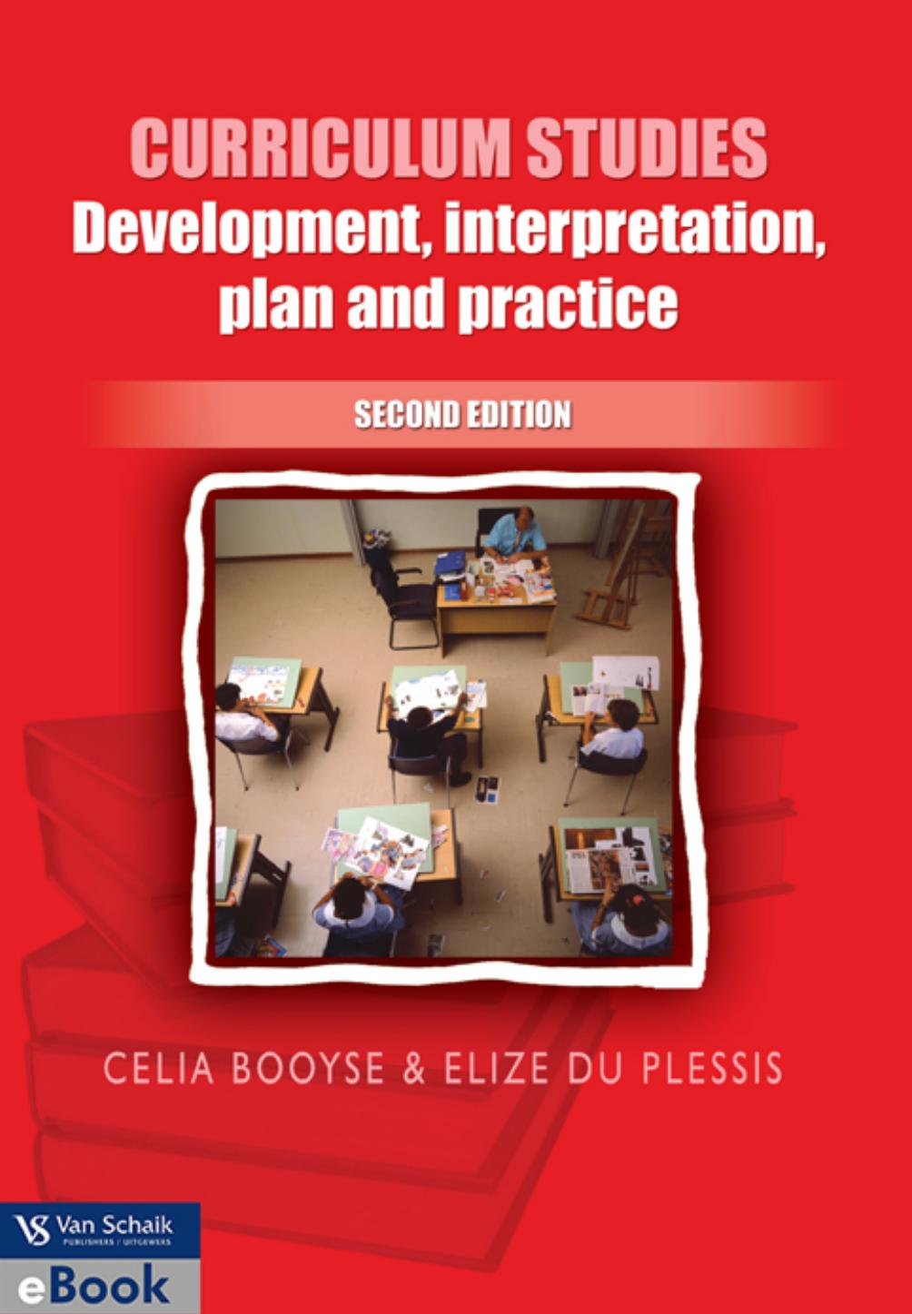 Curriculum studies : development, interpretation, plan and practice