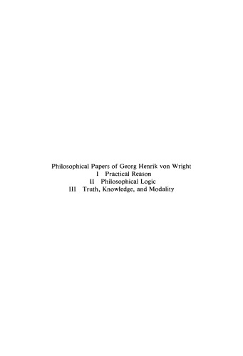 Truth, Knowledge, And Modality (Philosophical Papers of Georg Henrik Von Wright, Vol 3)