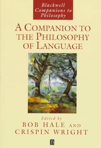 A Companion to the Philosophy of Language