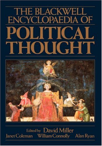 The Blackwell Encyclopaedia of Political Thought