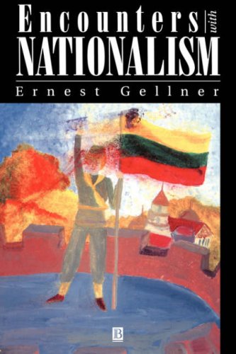 Encounters with Nationalism