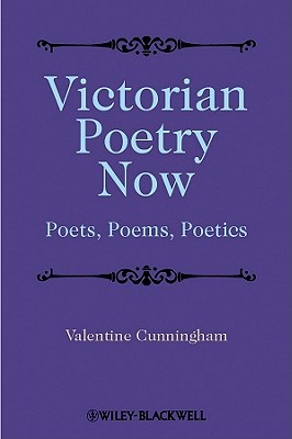 Victorian Poetry Now