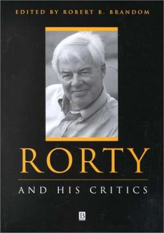 Rorty And His Critics