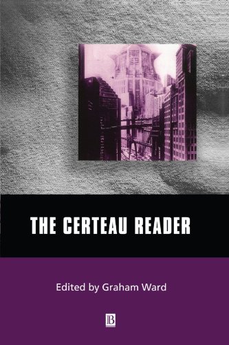 Certeau Reader