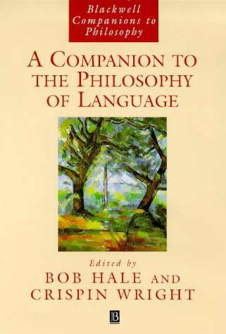 A Companion to the Philosophy of Language