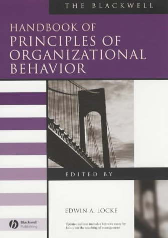 The Blackwell Handbook Of Principles Of Organizational Behavior