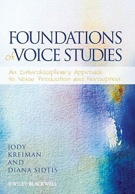 Foundations Of Voice Studies