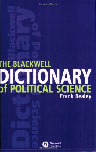 The Blackwell Dictionary of Political Science