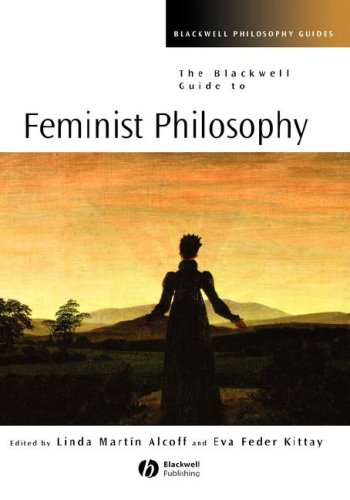 The Blackwell Guide To Feminist Philosophy