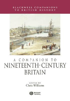 A Companion to Nineteenth-Century Britain