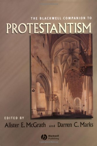 The Blackwell Companion to Protestantism