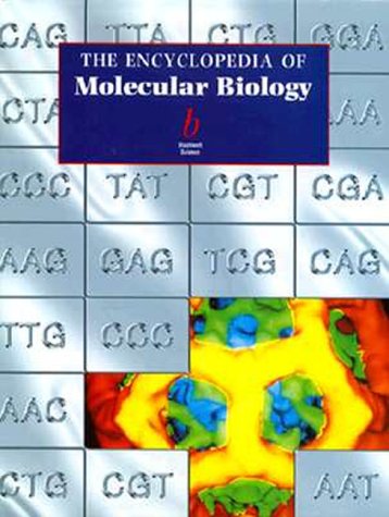 Encylopaedia of Molecular Biology