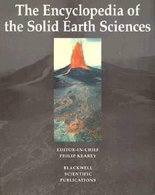 The Encyclopedia of the Solid Earth Sciences