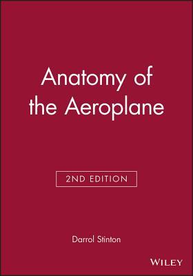 The Anatomy Of The Aeroplane