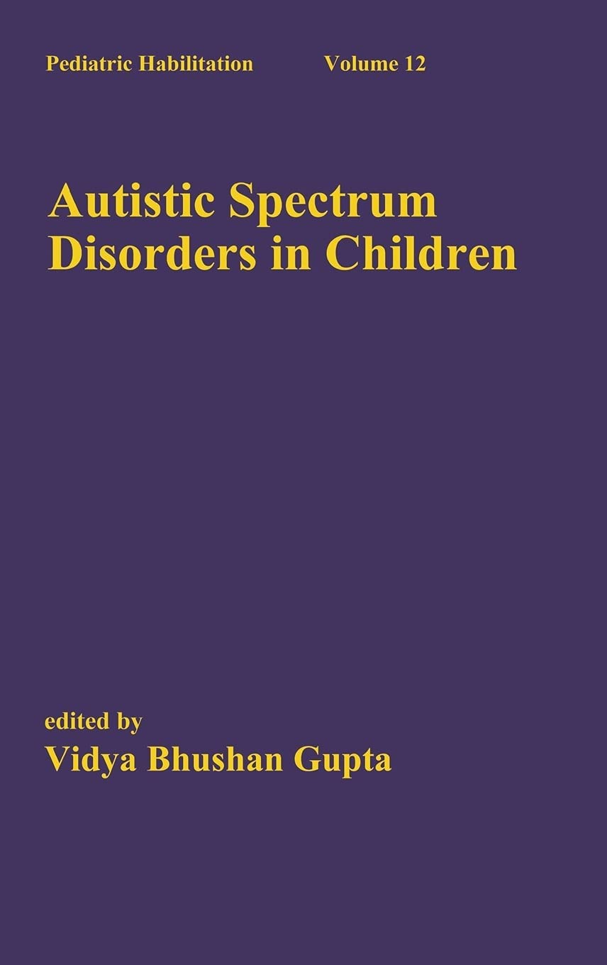 Autistic Spectrum Disorders in Children (Pediatric Habilitation)