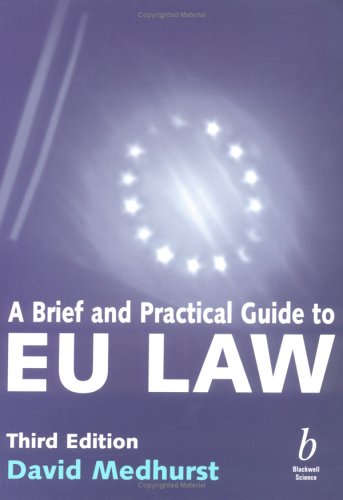 A Brief And Practical Guide To Ec Law