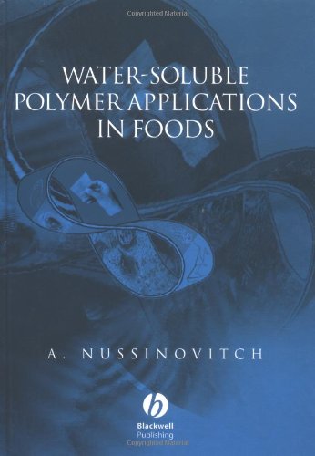 Water-Soluble Polymer Applications in Foods Water-Soluble Polymer Applications in Foods