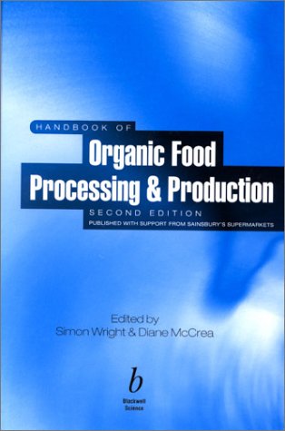 Handbook of Organic Food Processing and Production