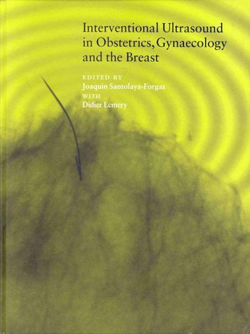 Interventional ultrasound in obstetrics, gynaecology, and the breast