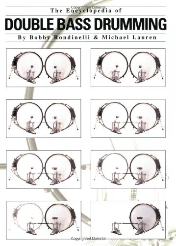 The Encyclopedia of Double Bass Drumming