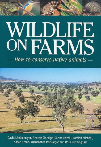 Wildlife on farms : how to conserve native animals