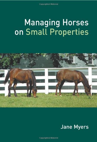 Managing Horses on Small Properties