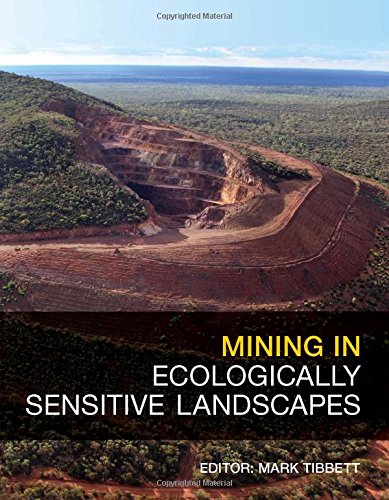 Mining in ecologically sensitive landscapes