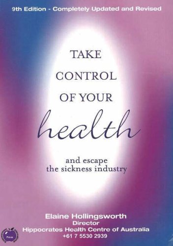 Take Control Of Your Health And Escape The Sickness Industry