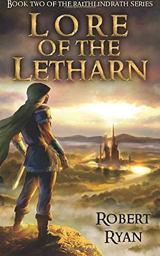 Lore of the Letharn (The Raithlindrath Series) (Volume 2)