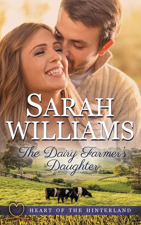 The Dairy Farmer's Daughter (1) (Heart of the Hinterland)