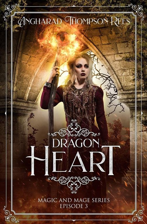 Dragon Heart (Magic and Mage Series)