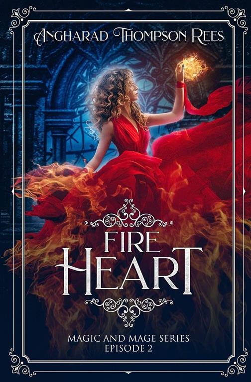 Fire Heart (Magic and Mage)