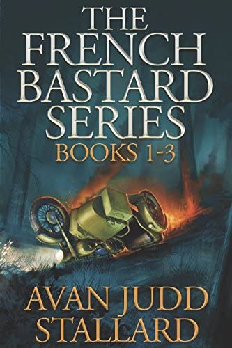 The French Bastard Series: Books 1&ndash;3